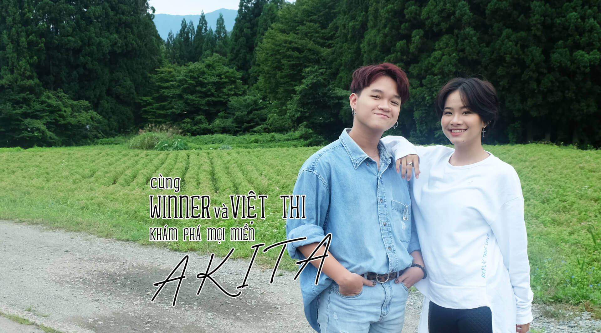 Cùng Winner và Việt Thi khám phá mọi miền Akita